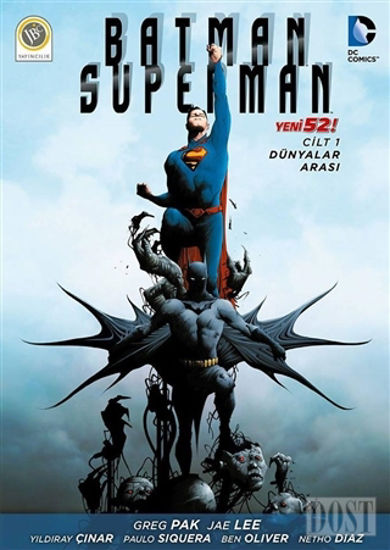 Batman / Süperman Cilt 1 : Dünyalar Arası